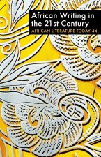 ALT 44: African Writing in the 21st Century – Medium and Message