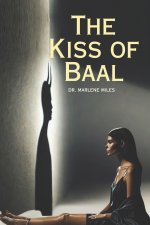 THE KISS OF BAAL