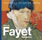 GUSTAVE FAYET COLLECTIONNEUR (EDITION ANGLAISE)
