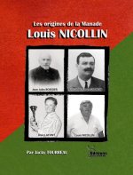 LES ORIGINES DE LA MANADE LOUIS NICOLLIN