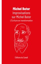 Improvisations sur Michel Butor