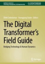 The Digital Transformer's Field Guide