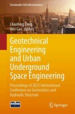 Geotechnical Engineering and Urban Underground Space Engineering