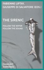 The Sirenic: Follow the Sound Follow the Water