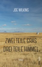 Zwei Teile Gras, drei Teile Himmel