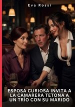 Esposa Curiosa Invita a la Camarera Tetona a un Trío con su Marido