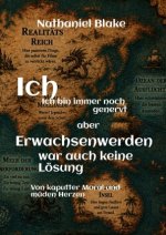 Ich bin immer noch genervt - aber Erwachsenwerden war auch keine Lösung