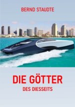 Die Götter des Diesseits