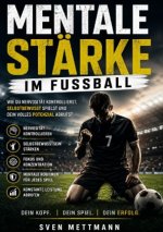 Mentale Stärke im Fussball