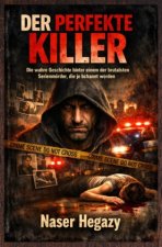 Der perfekte Killer