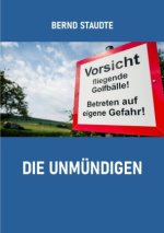 Die Unmündigen