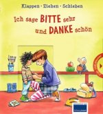 Ich sage Bitte sehr und Danke schön