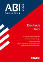 STARK Deutsch - Abi - Auf einen Blick! 2027 Bayern