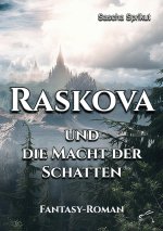 Raskova und die Macht der Schatten