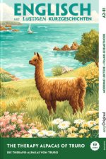 Englisch lernen mit lustigen Kurzgeschichten (A2-B1) - The Therapy Alpacas of Truro (+ Audio-Online), m. 1 Audio, m. 1 Audio