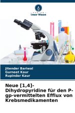 Neue [1,4]-Dihydropyridine für den P-gp-vermittelten Efflux von Krebsmedikamenten