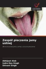 Zespól pieczenia jamy ustnej