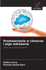 Przetwarzanie w chmurze i jego wdrazanie