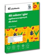 eduMentis. 48 zabaw i gier ogólnorozwojowych