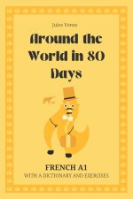 Around the World in 80 Days. French A1.