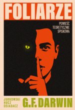 Foliarze. Powieść teoretycznie spiskowa