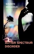 AUTISM SPECTRUM DISORDER