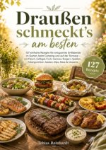 Draußen schmeckt's am besten