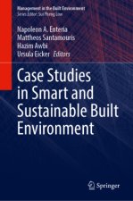 Case Studies in Smart and Sustainable Built Environment