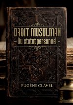 Droit musulman - Du statut personnel