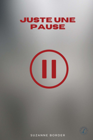 Juste une pause