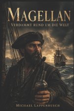 Magellan - Verdammt rund um die Welt
