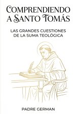Comprendiendo a Santo Tomás
