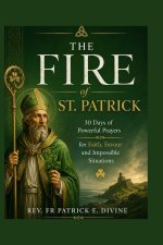 The Fire Of St. Patrick