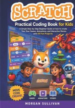 Scratch Practical Coding Book for Kids