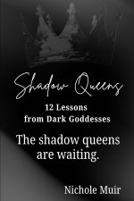 Shadow Queens
