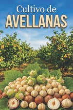 Cultivo de avellanas
