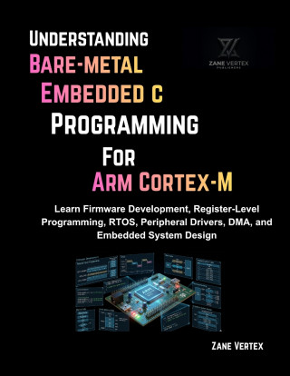 Understanding Bare-Metal Embedded C Programming for ARM Cortex-M
