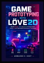 Game Prototyping with LÖVE2D