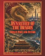 Dynasties of the Dragon