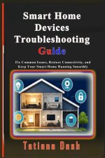 Smart Home Devices Troubleshooting Guide