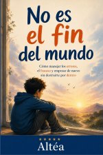 No es el fin del mundo