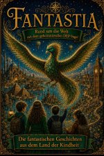 Fantastia rund um die Welt mit dem geheimnisvollen Dep- Vogelwesen