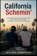California Schemin'