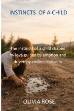 INSTINCTS OF A CHILD
