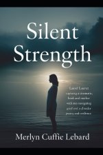 SILENT STRENGTH