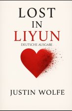 Lost in Liyun DEUTSCHE AUSGABE)