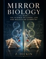 Mirror Biology