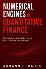 Numerical Engines in Quantitative Finance