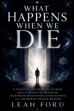 What Happens When We Die