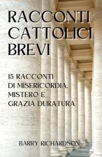 Racconti Cattolici Brevi